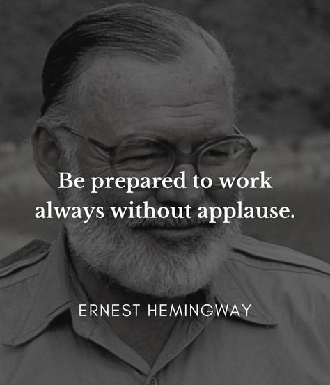 Hemingway Aesthetic, Hemmingway Quotes, Earnest Hemingway, Hemingway Quotes, Literature Humor, Movie Aesthetic, A Writer's Life, Stoic Quotes, Philosophical Quotes