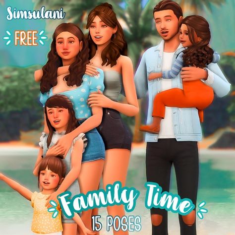 100. PACK FAMILY �🌸♡ | Simsulani on Patreon Sims 4 Family Poses, 15 Poses, Sims 4 Couple Poses, Ts4 Poses, Sims 4 Traits, Sims 4 Family, The Sims 4 Skin, 4 Poses, Sims 4 Children