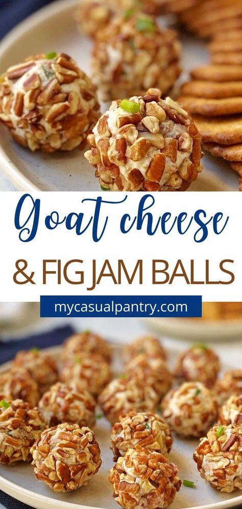 Goat Cheese Cheese Ball, Fig Jam Goat Cheese Appetizer, Baked Figs With Goat Cheese, Goats Cheese Balls, Fig Dip Recipe, Fruit Cheese Ball Recipes, Fig Goat Cheese Appetizer, Goat Cheese Ball Recipes, Goat Cheese Fig Jam Appetizer