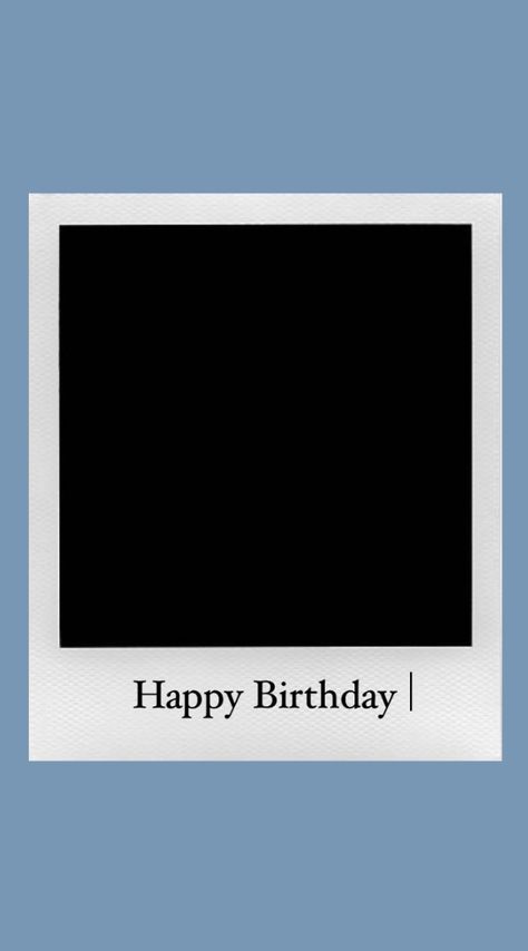 Iphone Birthday Story, Happy Birthday Template For Boys, Happy Birthday Polaroid, Hbd Frame, Birthday Template Instagram Aesthetic, Happy Birthday Story Instagram, Bday Frame, Birthday Fotos, Happy Birthday Collage