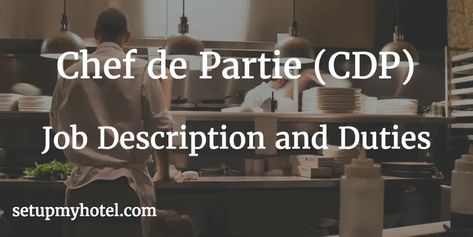 Chef Job Description, Chef Job, Junior Chef, Chef Jobs, Food Cost, Hotel Kitchen, Hotel Services, Sous Chef, Hotel Management