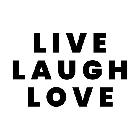 Live Laugh Love Poster, Bw Quotes, Jayy Von, Motivational Quotes For Employees, Vision Book, Fav Quotes, Typographic Poster, Die Young, Love Posters