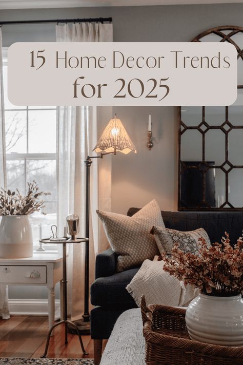 Home Decor Trends for 2025 - Lantern Lane Designs Trending Family Room Ideas, Apartment Livingrooms Design Ideas, New Decor Trends 2024, Home Decor 2025 Trends, Loveseat Styling, Home Decor Trends 2024 2025, Minimalist Living Room Designs Small Spaces, Popular Home Decor Trends 2024, 2025 Home Decor Trends Interiors