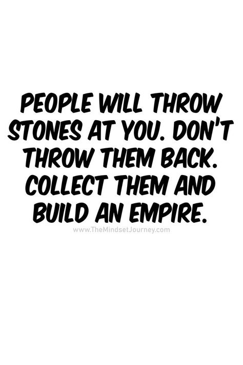 Inlaws Quotes, Build An Empire, Become Successful, Stones Throw, Mindset Quotes, Uplifting Quotes, Encouragement Quotes, Infj, Wise Quotes