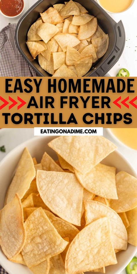 Homemade Air Fryer Tortilla Chips Recipe - Eating on a Dime Tortillas Chips Homemade, Easy Homemade Tortilla Chips, Homemade Chips Tortilla, How To Make Chips Out Of Tortillas, Making Tortilla Chips From Tortillas, How To Make Tortilla Chips From Tortilla, How To Make Tortilla Chips, Tortilla Chips From Tortillas, Homemade Flour Tortilla Chips