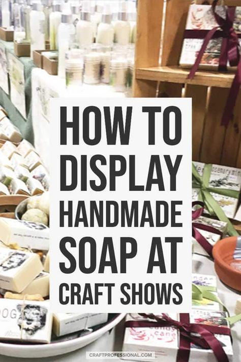 Diy Soap Display, Soap Booth, Craft Booth Design, Vendor Booth Display, Farmers Market Display, Soap Stand, Jewelry Booth, Craft Show Booths, Craft Market Display