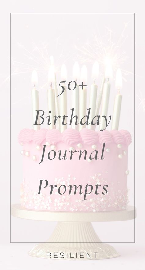 Birthday Journal Prompts 30th Birthday Journal Prompts, Birthday Reflection Questions, Birthday Journal Prompts, Birthday Bullet Journal, Birthday Journal, Personal Mantra, Journal Questions, Set Intentions, Birthday Traditions