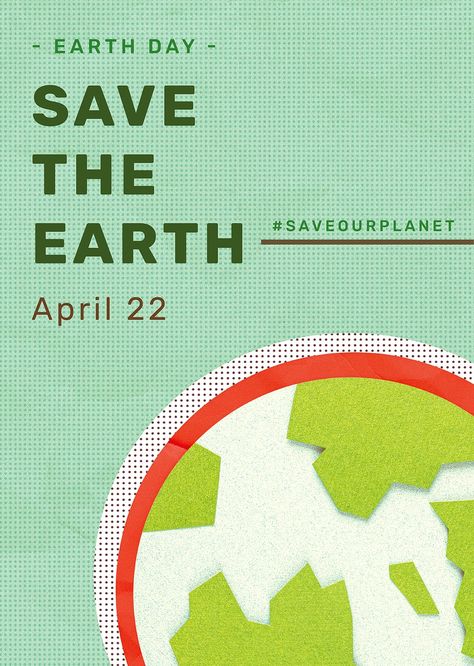 World Earth Day Poster, Save The Planet Poster, Earth Day Poster, Earth Day Posters, April April, Planet Poster, About Earth, World Earth Day, World Days