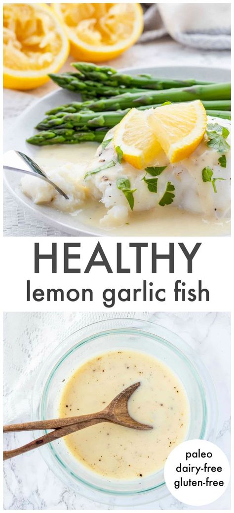 This fish with an easy lemon garlic sauce is a simple and healthy flavour-packed dinner. With only six ingredients, it’s the perfect restaurant-style meal for busy weeknights! Gluten-free, dairy-free Dairy Free Macros, Lemon Mustard Sauce For Fish, Healthy Sauce For Fish, Paleo White Fish Recipes, Dairy Free Tilapia Recipes, Dairy Free Sauce For Salmon, Sauce For Haddock, Sauces For White Fish, Lemon Fish Sauce