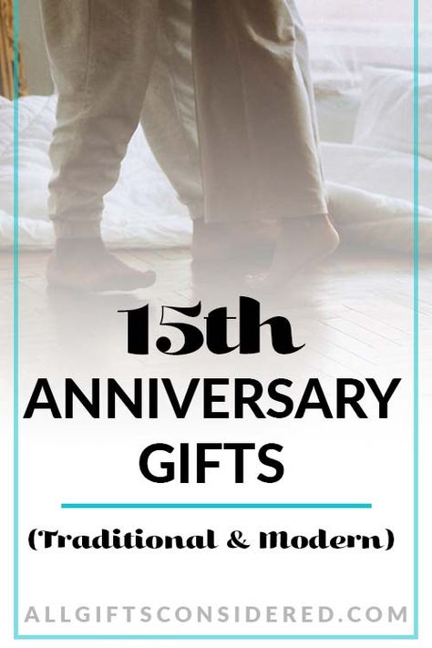 15th Anniversary Idea, Anniversary Ideas For Her, 15 Year Wedding Anniversary, Anniversary Ideas For Him, Romantic Gift Ideas, 15th Anniversary Gift, Traditional Wedding Gifts, Traditional Anniversary Gifts, Anniversay Gifts