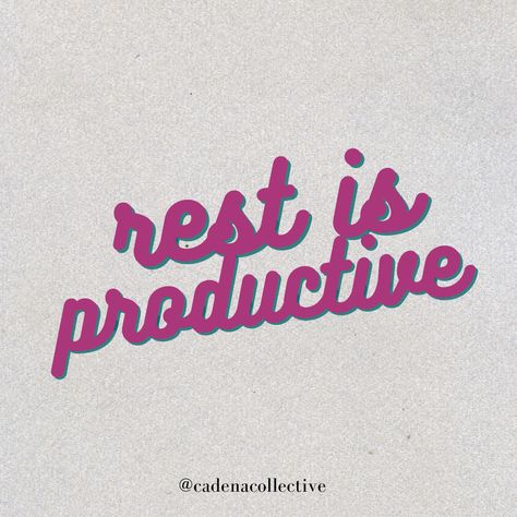 Resting Is Productive, Rest Is Productive, Radical Rest, Vision 2023, Being Productive, Vision Board Manifestation, 2024 Vision, Motivational Quote, Positive Thoughts