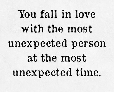 Unexpected... Unexpected Breakup, Unexpected Love, Cry It Out, New Start, Falling In Love, To Tell, Quotes