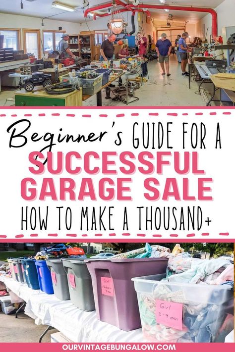 garage sale items displayed for sale text reads - beginners guide for a successful garage sale how to make a thousand plus Garage Sale Pricing Guide, Successful Garage Sale, Yard Sale Hacks, Garage Sale Organization, Yard Sale Organization, Garage Sale Tips, Garage Sale Signs, Money Honey, Thrifty Living