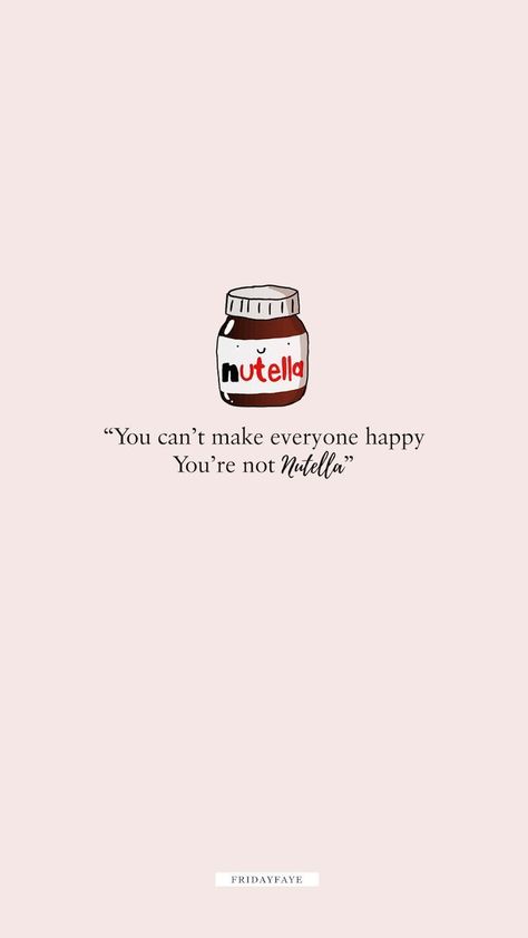 Nutella Hintergrund, #Hintergrund #nutella #nutellaquotes | Funny phone wallpaper, Sassy wallpaper, Cute inspirational quotes Sassy Wallpaper Iphone, Nutella Wallpaper, Caption Wallpaper, Wallpaper Sassy, Sassy Wallpaper, Phone Wallpaper Quotes, Funny Iphone Wallpaper, Backgrounds Phone, Cute Inspirational Quotes