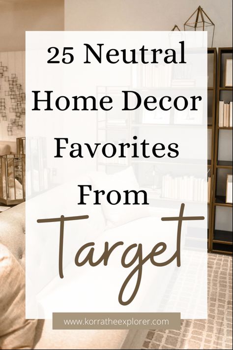 25 neutral home decor favorites from Target! Neutral home decor from Target! Neutral Living Room Colors, Target Decor, Living Room Decor Neutral, Neutral Bedroom Decor, Neutral Wall Decor, Neutral Fall Decor, Neutral Pillows, Classy Decor, Target Home Decor