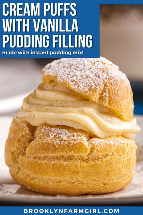 a close up of puff pastry with a top and a bottom with cream filling in the middle Choux Pastry Recipe, Cream Puffs Recipe Easy, Cream Puff Dessert, Homemade Cream Puffs, Cream Puffs Easy, Cream Puff Filling, Vanilla Pudding Recipes, Puff Pastry Recipes Dessert, Cream Puff Cakes