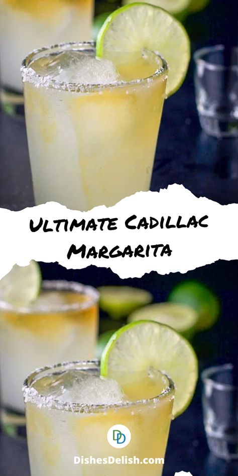 The ultimate Cadillac margarita recipe! What makes it an ultimate? The premium ingredients, of course!! And the delicious balance of flavors! Many people attest that this is the best margarita ever! #margarita #cadillacmargarita #drink #cocktailrecipe #drink #dishesdelishcocktail @dishesdelish | dishesdelish.com Vanilla Margarita Recipe, Best Margaritas On The Rocks, Cayman Jack Margarita Recipe, Basic Margarita Recipe, Classic Margarita Recipes On The Rocks, Cadallic Margarita, Simple Margarita Recipe On The Rocks, Best Classic Margarita Recipe, Best Margarita Recipe On The Rocks