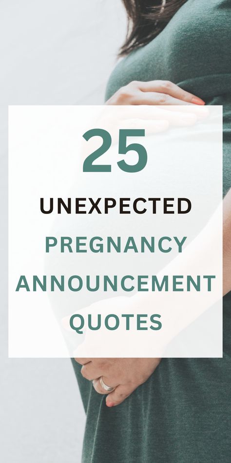 pregnant woman wearing green dress holding her bump Unexpected Pregnancy Announcement Quotes, Accidental Pregnancy Announcement, I’m Pregnant Announcement, We Are Expecting Announcement, Unplanned Pregnancy Announcement, Unexpected Pregnancy Quotes, Unexpected Baby Announcement, Pregnancy Announcement Wording, Were Expecting Announcements