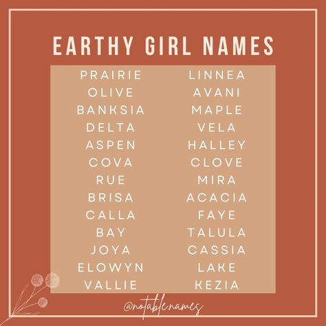 Earthy girl names are gorgeous and grounded. These names are rooted in earthy meanings or vibes, and are perfect for an earth sign baby (it's almost Taurus season)! I love how strong and beautiful these girls names are, and then add in that nature connection and it really puts them over the top for me. I like how they're all different too, some are more overt in their connection to nature, others are much more subtle. We have some frillier, girlier names and some more understated options that... Earth Names Girl, Earth Baby Names, Names That Mean Earth, Earth Names, Earthy Girl Names, Earthy Names, Bookish Ideas, Earthy Girl, Shifting Realities