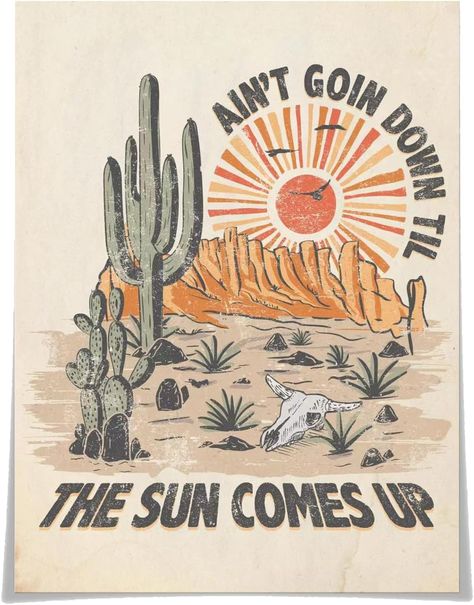 Aint Goin Down Til The Sun Comes Up Western Canvas Wall Art Vintage Abstract Desert Landscape Cactus Botanical Plants Posters Country Cowgirl Prints Painting Westfall Decor 12x16in Unframed Cowgirl Prints, Landscape Cactus, Western Canvas, Retro Desert, Goin Down, Desert Vibes, Cool Sleeves, Desert Landscaping, Dtf Transfers