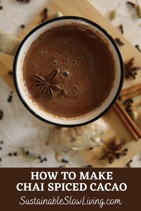 Cacao Powder Recipe, Cacao Recipes, Chai Tea Recipe, Hot Drinks Recipes, Beverage Bar, Powder Recipe, Chai Spice, Coffee Drink Recipes, In A Mug