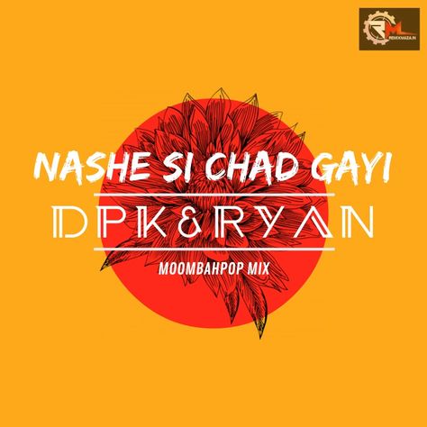 Nashe Si Chadh Gayi (Remix) DPK REMIX   Download :- https://goo.gl/CVs7we  Follow :- http://Facebook.com/remixmaza.in/ Nashe Si Chadh Gayi, Movie Posters, Film Posters