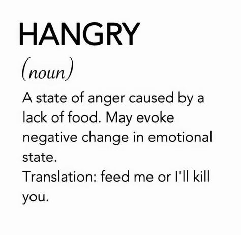 Hangry Funny Hungry Quotes, Hungry Quotes, Hungry Funny, Quotes Food, Food Quote, Don't Mess With Me, Me Myself And I, Dont Mess With Me, Motivational Picture Quotes