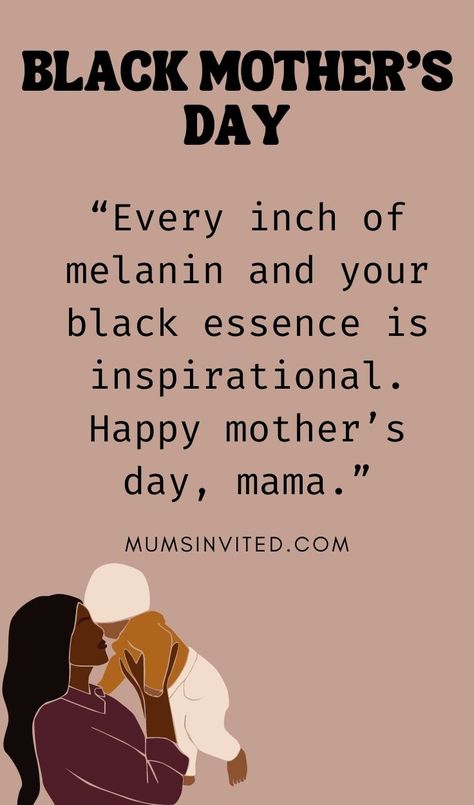 45 Black Mother's Day Quotes (+ Images) Black Mothers Quotes, Black Mother Quotes, African American Mothers Day Quotes, Black Mothers Day Quotes, Happy Mothers Day Black Woman, Happy Mother Day Images, Black Mothers Day, Mother Son Quotes, Mother's Day In Heaven