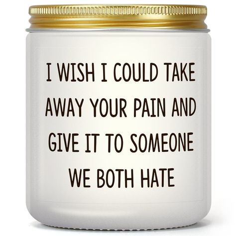 PRICES MAY VARY. Get Well Soon Gift: Inspirational words to cheer sad people up. Evoke some laughter with a funny logo” I WISH I COULD TAKE AWAY YOUR PAIN AND GIVE IT TO SOMEONE WE BOTH HATE”. If you have a friend or family member who is going through a bad day of illness, share this gift with her or him, it will brighten up their room in no-time, and remind them that you are thinking of them and praying for a speedy recovery. Natural Pure Soy Wax: Clean burning pure soy wax renewable and eco-fr Care Package For Friend Encouragement, Breakup Basket Friends Care Packages, Sorry For Your Loss Gifts Basket, Rememberance Gifts, Diy Gag Gifts, Homemade Labels, Get Well Soon Gift Ideas, Well Quotes, Get Well Soon Quotes