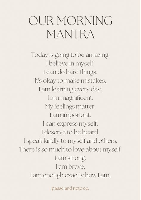 Family morning mantra. A mantra to support a healthy inner dialogue, promote resilience, and encourage positive self esteem. Family Morning, Women Affirmations, Tenk Positivt, Inner Dialogue, Positive Self Esteem, Affirmations For Success, Morning Mantra, Practicing Self Love, Mantra Quotes