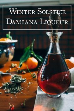 Damiana Liqueur, Winter Solstice Celebration, Kitchen Witch Recipes, Homemade Liquor, Liquor Recipes, Liqueurs Recipes, Homemade Wine, Kitchen Witchery, Herbal Recipes