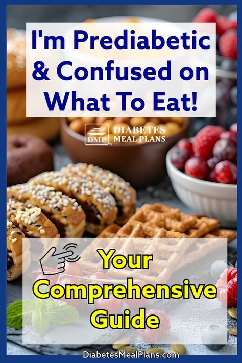 Prediabetes Confused What To Eat? https://diabetesmealplans.com/40441/prediabetic-confused-about-what-to-eat/ Ww For Diabetics, Prediabetes Diet Plan, Prediabetic Meal Plans, Prediabetes Dinners, Foods For Prediabetics, Best Foods For Prediabetics, Prediabetic Foods To Eat, Prediabetes Breakfast, Prediabetes Snacks