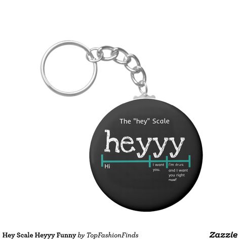 Keychain Funny, Funny Keychain, Keychain Set, Pick Up Lines, Custom Keychain, Just For Fun, Funny Jokes, Funny Quotes, Free Design