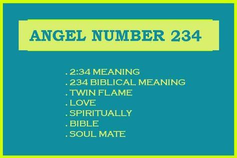 234 Angel Number, 2:34 Meaning, 234 Biblical Meaning, 234 Angel Number Twin Flame, Angel Number 234 Meaning, 234 Angel Number Meaning Love, Soul Mate, Spiritually - The Public 234 Angel Number Meaning, 234 Meaning, 234 Angel Number, Angel Number 4, Angel Number Meaning, Plan For Life, Angel Number Meanings, Twin Flame Love, Doreen Virtue