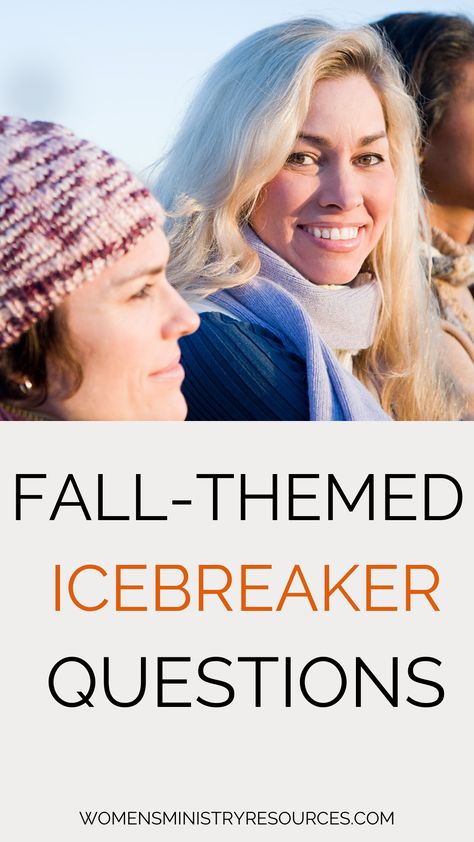 Fall Icebreaker Questions Ice Breaker For Moms Group, Fall Icebreakers For Adults, Fall Ice Breakers For Adults, November Ice Breakers, Women Ice Breaker Games, Womens Ministry Fall Games, Fall Team Bonding Activities, Ice Breaker For Women Ministry, Fall Themed Ice Breakers