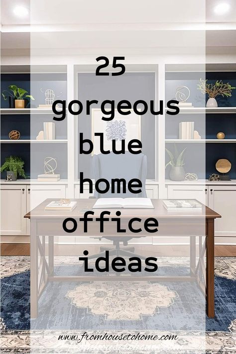 25 gorgeous blue home office ideas Blue Paint Office Ideas, Small Blue Office Ideas, Blue And Yellow Office Ideas, Pink And Navy Office Ideas, Blue Gray Home Office, Home Office Light Blue Walls, Navy And White Home Office, Office With Blue Accents, Dark Blue Walls Office