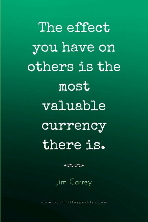 In fifth grade, everyone had to pick a quote that they liked the most. I chose, "treat others how you wanted to be treated." It resonated with me the most. My dad always said, "it's easier to be kind than to be mean." And to this day, with every human I interact with, young or old, I treat them as kindly as I possibly could. You feel good when you treat others well. In a way, it's almost peaceful. VISIT for more #INSPIRATION and #PERSONALGROWTH! Jim Carrey Quotes, Surround Yourself With Positive People, Quotes Positivity, Feel Good Quotes, Motivational Thoughts, To Be Kind, Jim Carrey, Badass Quotes, Fifth Grade