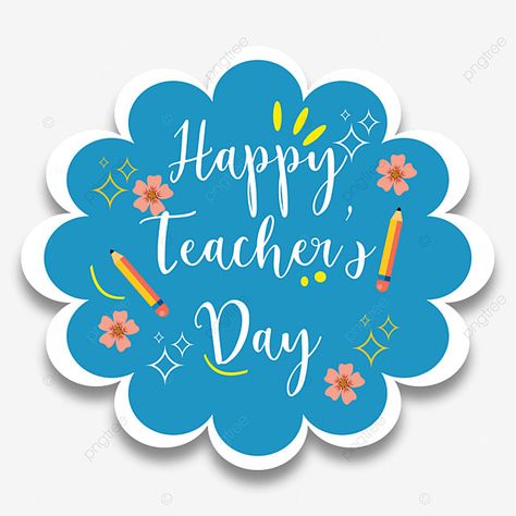 Happy Teachers Day Stickers Printable, Happy Teachers Day Printable Topper, Happy Teacher's Day Sticker, Teachers Day Stickers Printable, Happy Teachers Day Cake Topper, Happy Teachers Day Printable, Happy Teachers Day Card Printable, Teachers Day Cake Topper Printable, Kartu Ucapan Hari Guru Design