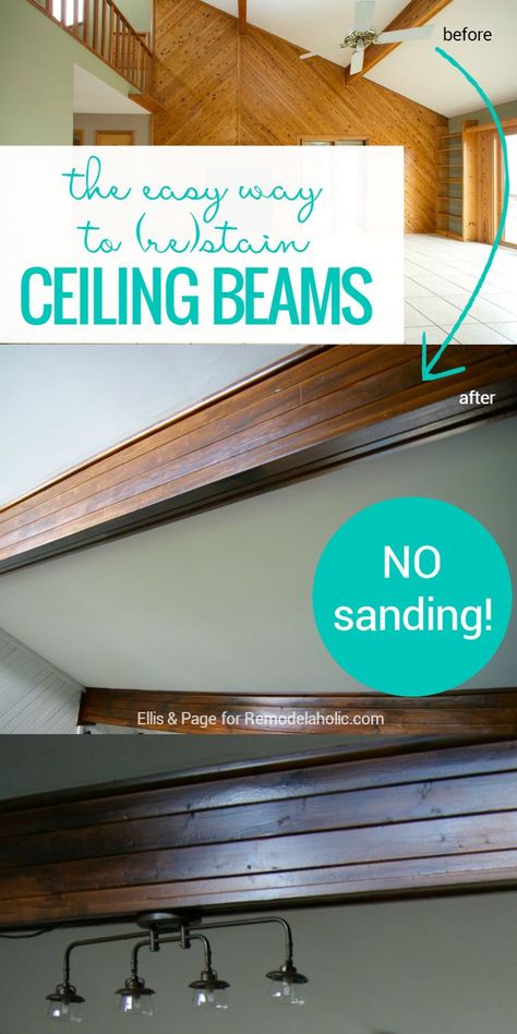 Easy Way To Stain Wood Ceiling Beams /Remodelaholic/ How To Stain Wood, Stained Wood Beams, Stained Beam, Painted Beams, Interior Wood Trim, Stain Wood, Wood Beam Ceiling, Popular Woodworking, Gel Stain