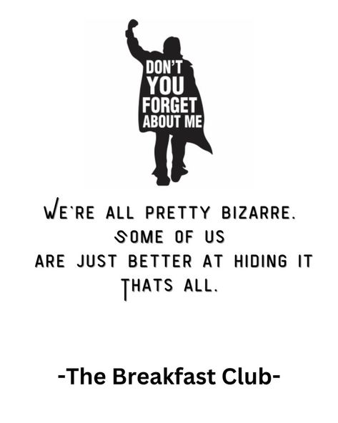 The Breakfast Club Quotes, Breakfast Club Tattoo, Teenage Movies, Breakfast Club Quotes, Teenage Movie, Club Quote, Club Tattoo, Clubbing Aesthetic, Cover Wallpaper