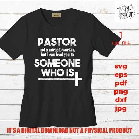 Church Shirt Designs, Christian Shirts Designs, Pastors Appreciation, Church Shirt, Gifts For Pastors, Text Tee, Idea Gift, Sign Svg, A Miracle