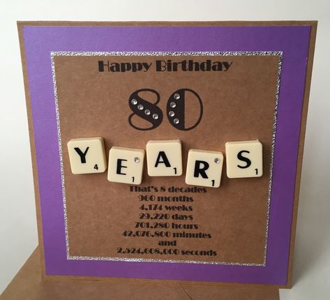 80th Birthday Scrabble Years Birthday Card Scrabble Cards, Scrabble Tile Crafts, 80th Birthday Cards, Letter Crafts, Tile Crafts, Bday Cards, 80th Birthday Gifts, Scrapbook Room, Birthday Cards For Men