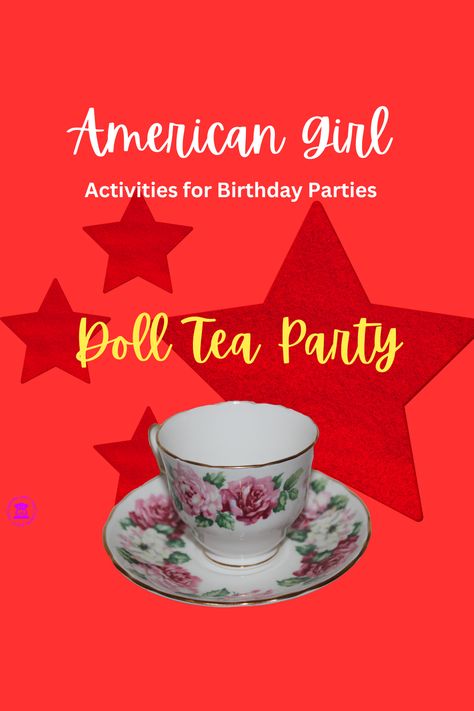 doll tea party Activities For Birthday Parties, American Girl Tea Party, Activities For Birthday, Dream Birthday Party, Girl Activities, Doll Tea Party, Tea Party Games, Kids Birthday Party Food, Dream Birthday