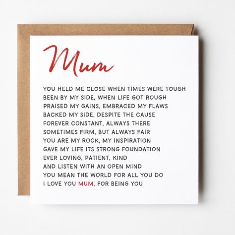 A heartfelt Mothers Day pr Birthday card for a beautiful Mum.  Our sentimental Mum poem makes a special keepsake from a son or daughter. : Comes with a high quality ribbed brown envelope : Printed on beautiful 300gsm laid card for the highest quality finish : Size is 150 x 150mm Square : See personalisation options available on the dropdown menu : Cards are blank inside with the option to add your own message : Delivery is by Royal Mail 1st Class : Card & Envelope are despatched in a sturdy 'Do Birthday Quotes For Mum From Daughter, Heartfelt Birthday Messages For Mom, Mums Birthday Card Message, Mum Poems From Daughter, Quotes For Mum From Daughter, Happy Birthday Mum From Daughter, Mum Quotes From Daughter, Birthday Wishes For Mum, Poem For Mum