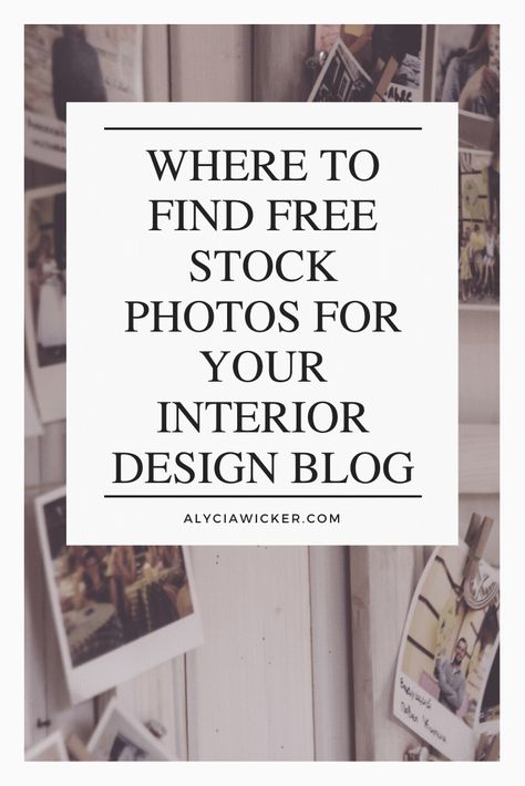 Where To Find Free Stock Photos For Your Interior Design Blog — Online Interior Design School by Alycia Wicker How To Become An Interior Designer, Interior Design Business Plan, Interior Design Schools, Business Interior Design, Interior Design Career, Business Interior, Interior Design School, Spiritual Business, Wicker Decor