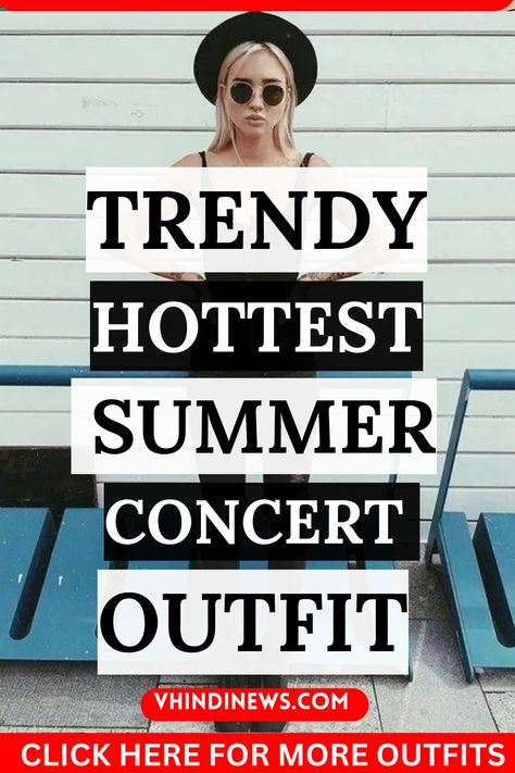 Top 50 Best Hottest Summer Concert Outfit Ideas for Womens 2024 139 Busted Concert Outfit, Florida Concert Outfit, Soca Concert Outfit, Summer Evening Concert Outfit, Mountain Concert Outfit, Dinner And Concert Outfit, Concert Outfit With Jordans, Rave Theme Party Outfit College, Outfit For A Concert At Night Summer