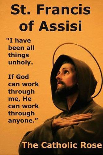 St. Francis of Assisi! | Ena Moane | Flickr Santi Cattolici, St Francis Of Assisi, Saint Quotes Catholic, Saint Quotes, Francis Of Assisi, San Francesco, Catholic Quotes, Catholic Prayers, St Francis