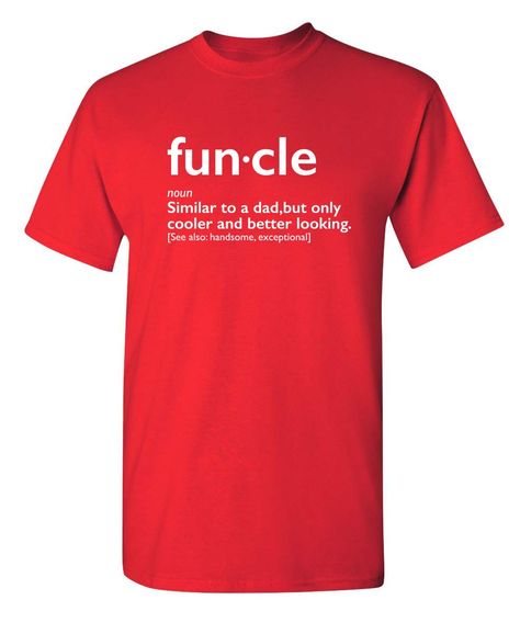 PRICES MAY VARY. AWESOME FIT FOR FUNCLE: Who is the best fun uncle you know. Fits True to size, great fit and feel - Wash with cold water, inside out. Who loves a great fitting and super soft graphic tee? This shirt has a great look and amazing fit. This funny t shirt fits great and is great for that uncle who love your kids. The fun uncle otherwise known as funcle is the best part of parenthood. TOP QUALITY SHIRTS: Our Graphic Tees Professionally screen printed designed in Charlotte, North Caro Funcle Shirts, Gift For Uncle, Uncle Tshirt, Dinosaur Tee, Funny Inspirational Quotes, How To Look Handsome, Graphic Tee Design, Screen Printing Designs, Couple T-shirt