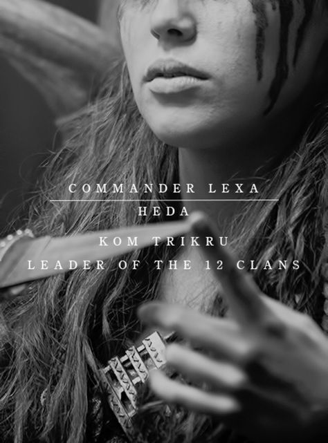 Commander Lexa Kom Trikru || Leader of the 12 Clans Lexa Kom Trikru, Commander Lexa, Lexa Y Clarke, Clarke And Lexa, Lexa The 100, Lady Stardust, The 100 Clexa, The Light Is Coming, The 100 Show