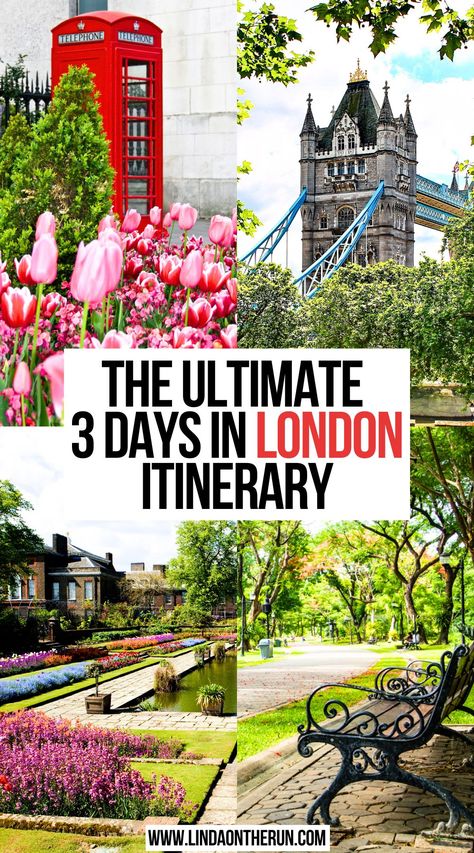 The Ultimate 3 Days In London Itinerary London In 2 Days, 24 Hours In London, Weekend In London, London Itinerary, Neals Yard, Travel Guide London, London Attractions, United Kingdom Travel, Sky Garden